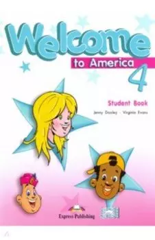 Welcome to America 4. Student's Book