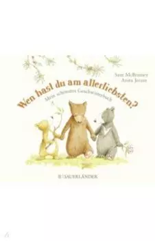 Wen hast du am allerliebsten?