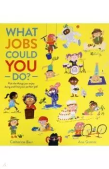 What Jobs Could You Do?