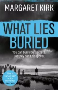 What Lies Buried