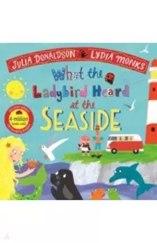 What the Ladybird Heard at the Seaside