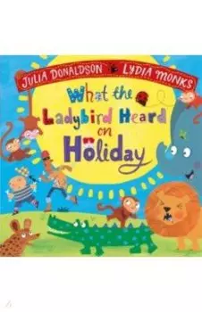 What the Ladybird Heard on Holiday