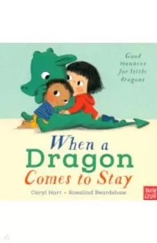 When a Dragon Comes to Stay
