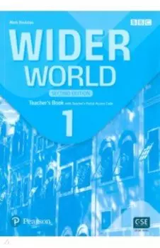 Wider World. Second Edition. Level 1. Teacher's Book with Teacher's Portal Access Code