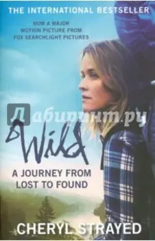 Wild. A Journey from Lost to Found