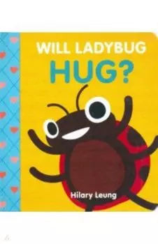 Will Ladybug Hug?