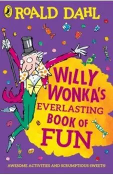 Willy Wonka's Everlasting Book of Fun