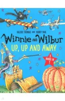 Winnie and Wilbur. Up, Up and Away