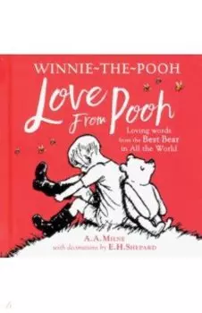 Winnie-the-Pooh. Love From Pooh