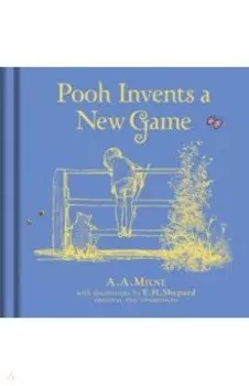 Winnie-the-Pooh. Pooh Invents a New Game