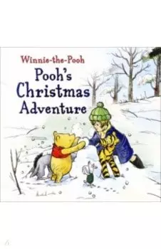 Winnie-the-Pooh. Pooh's Christmas Adventure