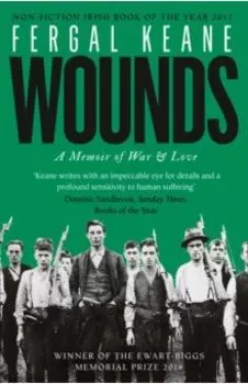 Wounds. A Memoir of War and Love