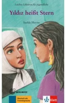Yildiz heit Stern. Leichte Lektren fr Jugendliche