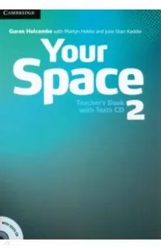 Your Space. Level 2. Teacher's Book (+Tests CD)