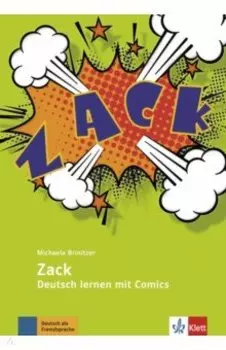 Zack. Deutsch lernen mit Comics