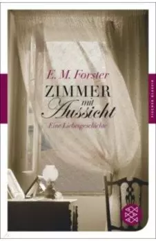 Zimmer mit Aussicht. Eine Liebesgeschichte