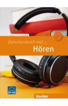 Zwischendurch mal. Hren. Kopiervorlagen und Audio-CD. Deutsch als Fremdsprache