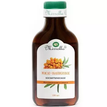 Мирролла Масло облепиховое косметическое 100 мл