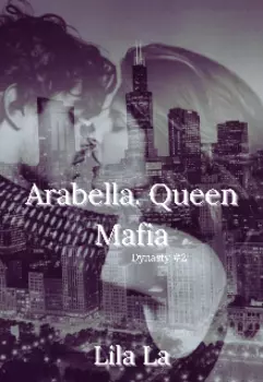 Arabella. Queen Mafia