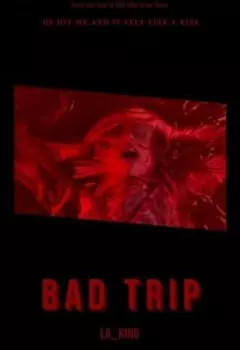 bad trip