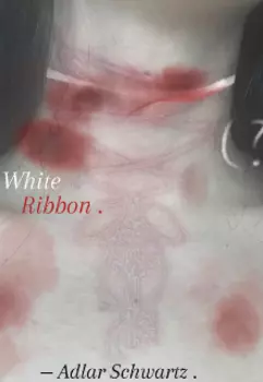 „ Белая ленточка . ”