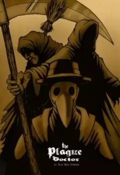 Чумной Доктор. История апокалипсиса.
