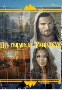 His personal Priestess!