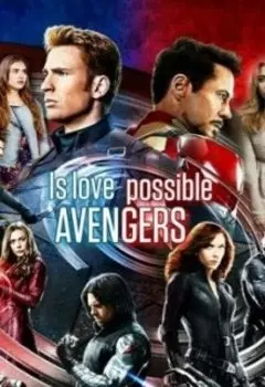 Is love possible avengers.
