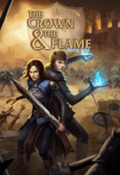 Корона и Пламя / The Crown & The Flame