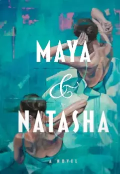 Майя и Наташа