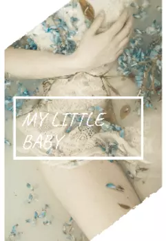 My little baby