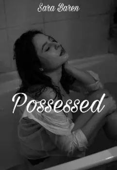 Possessed