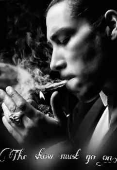 "The show must go on".