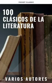 100 Cl?sicos de la Literatura