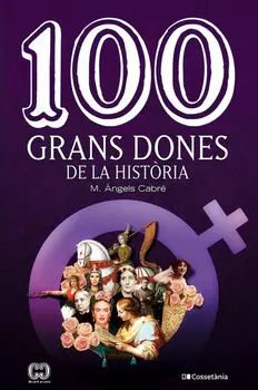 100 grans dones de la hist?ria