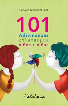 101 Adivinanzas chilenas para ni?os