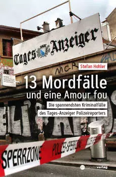 13 Mordf?lle und eine Amour Fou
