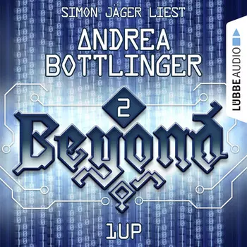 1UP - Beyond, Folge 2 (Ungek?rzt)