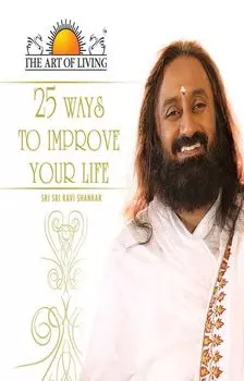 25 Ways to Improve Your Life