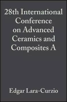28th International Conference on Advanced Ceramics and Composites A