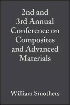 2nd and 3rd Annual Conference on Composites and Advanced Materials
