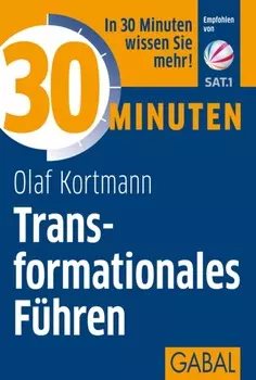30 Minuten Transformationales F?hren