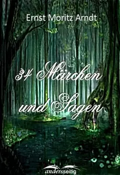 34 M?rchen und Sagen