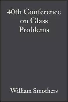 40th Conference on Glass Problems