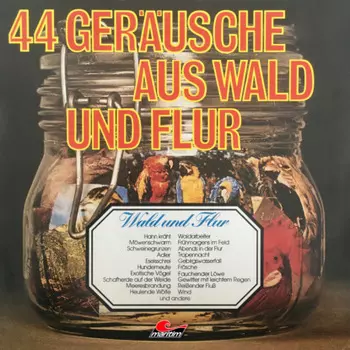 44 Ger?usche aus Wald und Flur