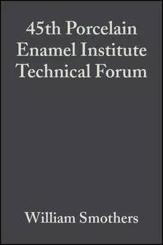 45th Porcelain Enamel Institute Technical Forum