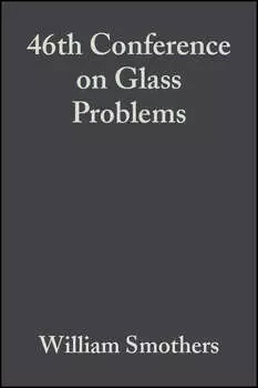 46th Conference on Glass Problems