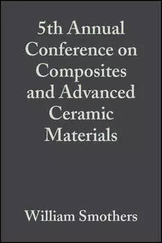 5th Annual Conference on Composites and Advanced Ceramic Materials