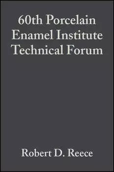 60th Porcelain Enamel Institute Technical Forum