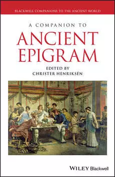 A Companion to Ancient Epigram